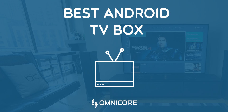 Best Android TV Box