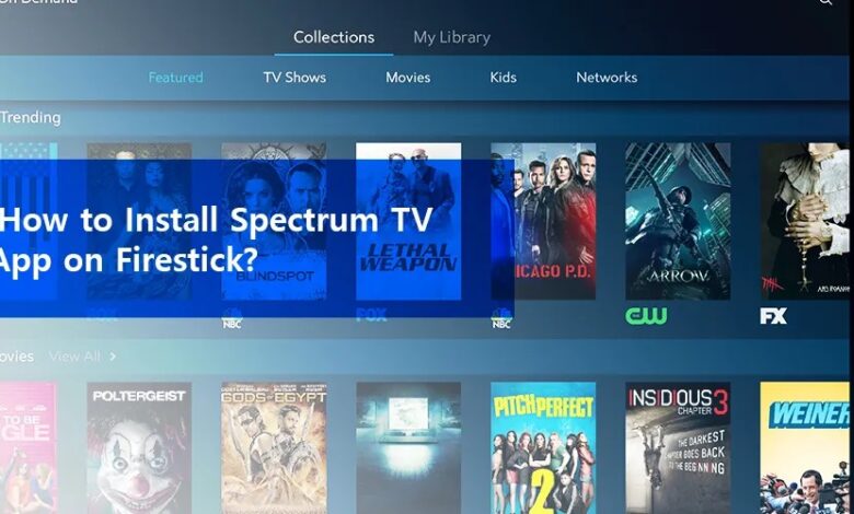 how to download spectrum tv app on firestick