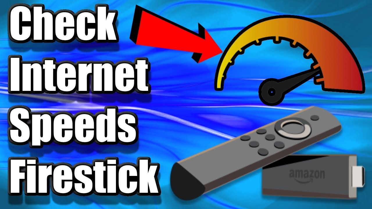 firestick speed test