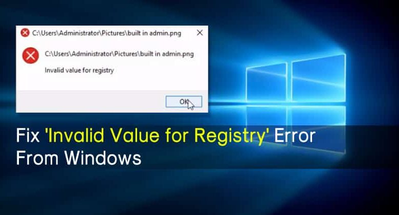 invalid value for registry