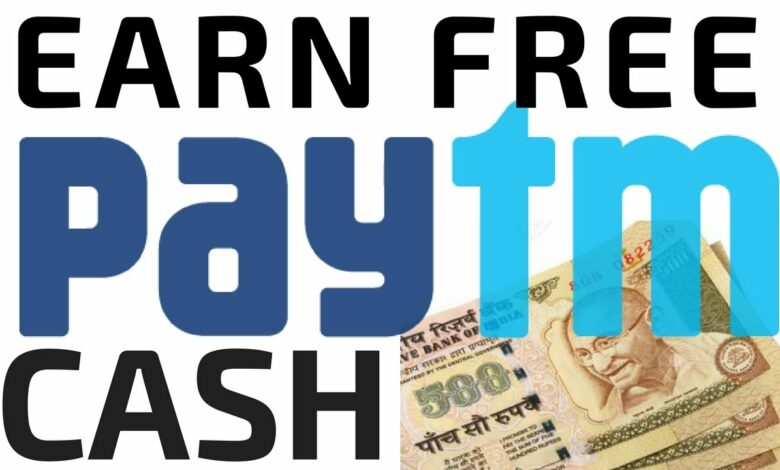 Earn Free Paytm Cash