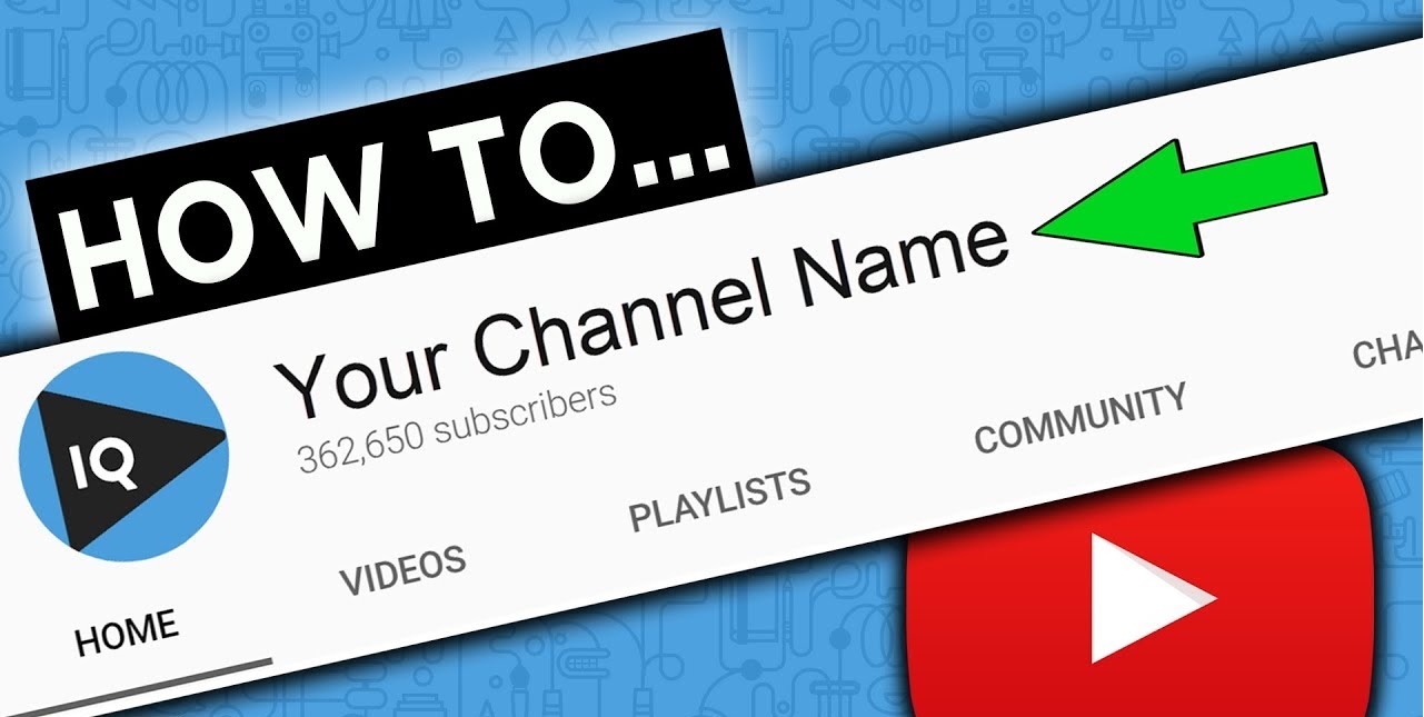 how change youtube channel name