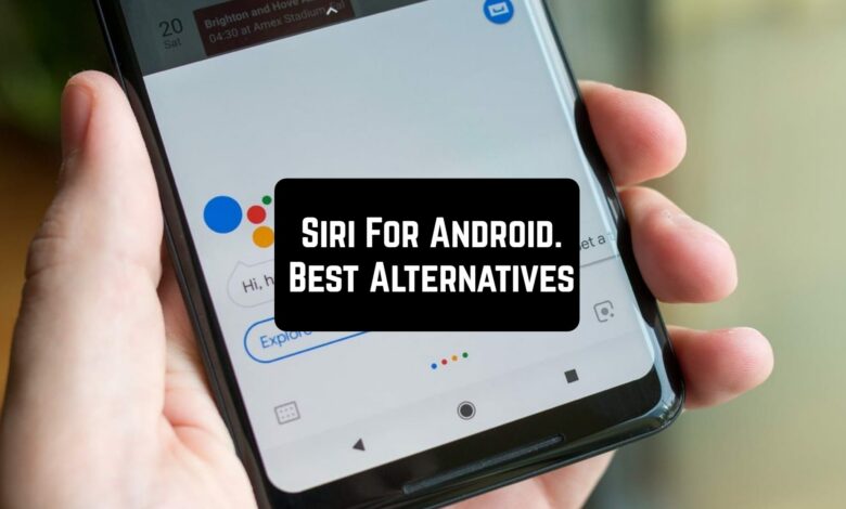 best siri alternative virtual assistance