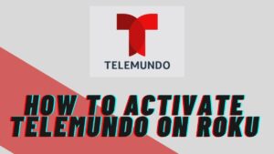 Telemundo com activate