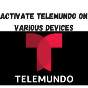 Telemundo com activate