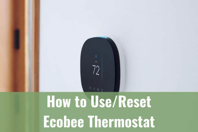 How to reset ecobee thermostat