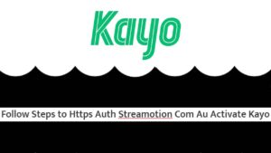 Activate kayo auth streamotion com au activate