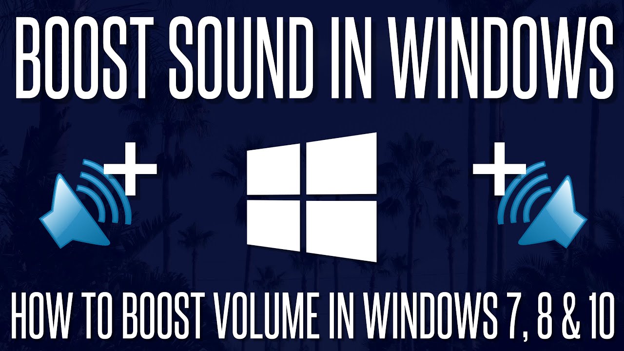 Volume booster for windows